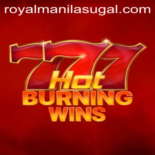 HotBurningWins: A Blazing Gaming Experience in the Heart of Royal Manila