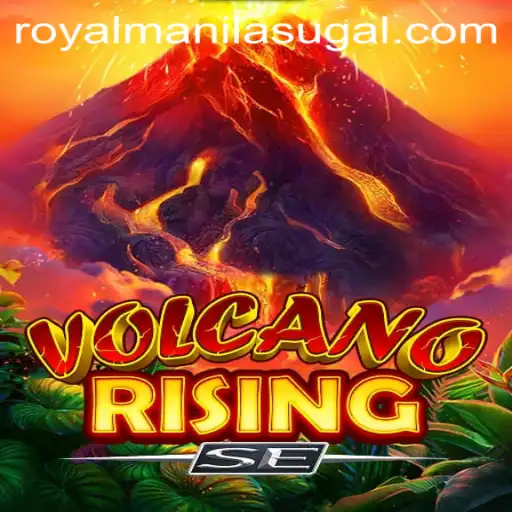 Experience the Adventure of VolcanoRisingSE: A Royal Manila Gaming Journey